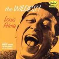 PRIMA, LOUIS - Wildest
