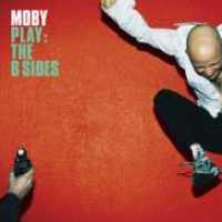 Play: The B Sides - MOBY
