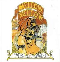 DONOVAN - Mellow Yellow =remastered