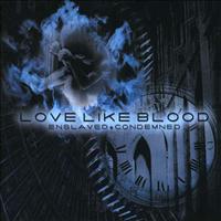 Enslaved And Condemned