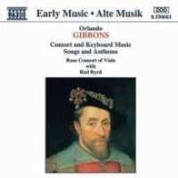 GIBBONS, O. - Consort And Keyboard Musi