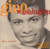 WASHINGTON, GINO - Love Bandit -15tr-