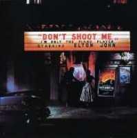 JOHN, ELTON - Don't Shoot Me + Bonus Tr