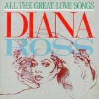 ROSS, DIANA - All The Great Love Songs Record