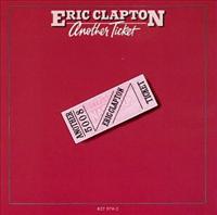 CLAPTON, ERIC - Another Ticket -remastere
