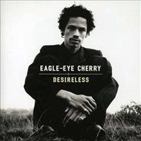 CHERRY, EAGLE EYE - Desireless -12tr-