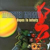 MONSTER MAGNET - Dopes To Infinity Record
