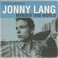 LANG, JONNY - Wander This World LP