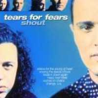 TEARS FOR FEARS - Shout