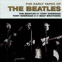 BEATLES - Early Tapes Of