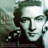 LEWIS, JERRY LEE - Country Collection