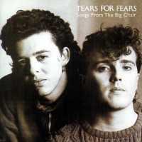 TEARS FOR FEARS - Songs From Big Chair