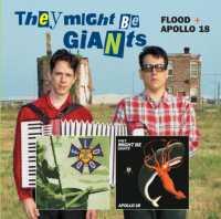 THEY MIGHT BE GIANTS - Flood-apollo 18