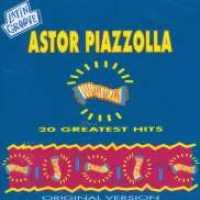 PIAZZOLLA, ASTOR - Latin Groove-20 Greatest