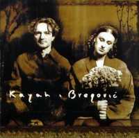 KAYAH & GORAN BREGOVIC - Kayah And Bregovic