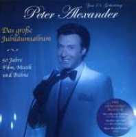 Das Grosse Jubilaumsalbum - ALEXANDER, PETER