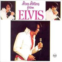 PRESLEY, ELVIS - Love Letters From Elvis