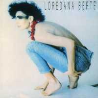 BERTE, LOREDANA - Loredana Berte