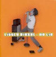 LITTLE DIESEL - No Lie CD