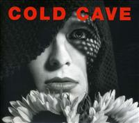 COLD CAVE - Cherish The Light Years