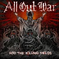 Into The Killing Fields - ALL OUT WAR