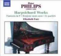 PHILIPS, P. - Harpsichord Works