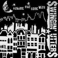 Taking The Long Way - SWINGIN' UTTERS