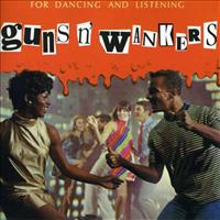 GUNS 'N' WANKERS - Guns 'n' Wankers