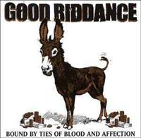 Bound By Ties Of Blood - GOOD RIDDANCE