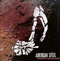 AMERICAN STEEL - Destroy Your Future LP