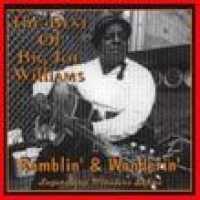 WILLIAMS, BIG JOE - Ramblin' And Wanderin'