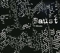 FAUST - 71 Minutes Of
