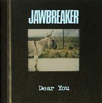 Dear You - JAWBREAKER