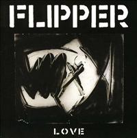 FLIPPER - Love CD