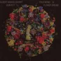 MANGELSDORFF, ALBERT -QUI - Folk Mond And Flower Dream