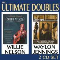 Ultimate Doubles - NELSON, WILLIE-WAYLON JEN