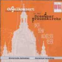 BACH & BOEHM - Orgelkonzerte In Der Frau