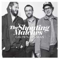 Grownass Man - SHOUTING MATCHES