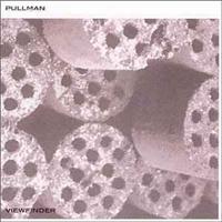 PULLMAN - Viewfinder -ltd-