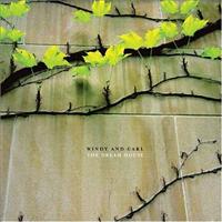 WINDY & CARL - Dream House Album
