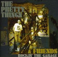 Rockin' The Garage - PRETTY THINGS