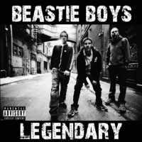 Legendary - BEASTIE BOYS
