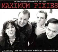 PIXIES - Maximum