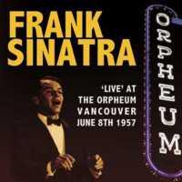 SINATRA, FRANK - Live At The Orpheum