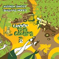 Under The Covers 2 - SWEET & HOFFS