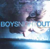 BOYS NIGHT OUT - Make Yourself Sick Album