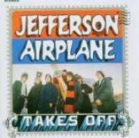 JEFFERSON AIRPLANE - Takes Off + 8