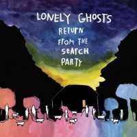 LONELY GHOSTS - Return From The Search Pa