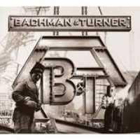 BACHMAN & TURNER - Bachman And Turner