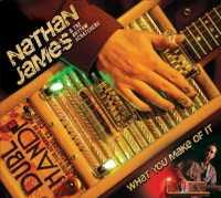 NATHAN, JAMES & THE RHYTH - What You Make Of It